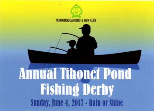 2017 Annual Tihonet Pond Fishing Derby!