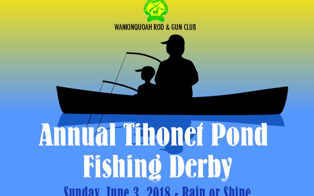 2018 Tihonet Pond Fishing Derby